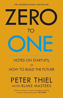 Zero to One by Peter Thiel